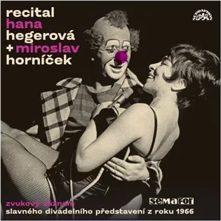Recital Hana Hegerová & Miroslav Horníček