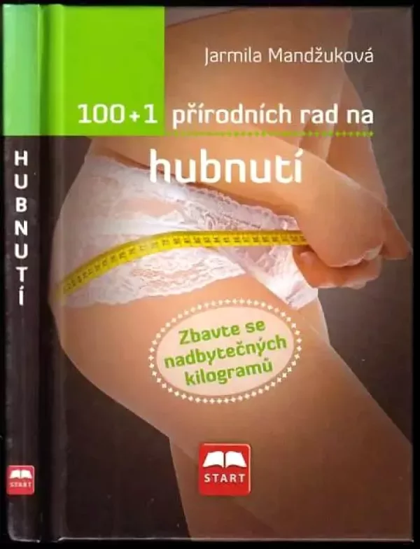 100 + 1 přírodních rad na hubnutí