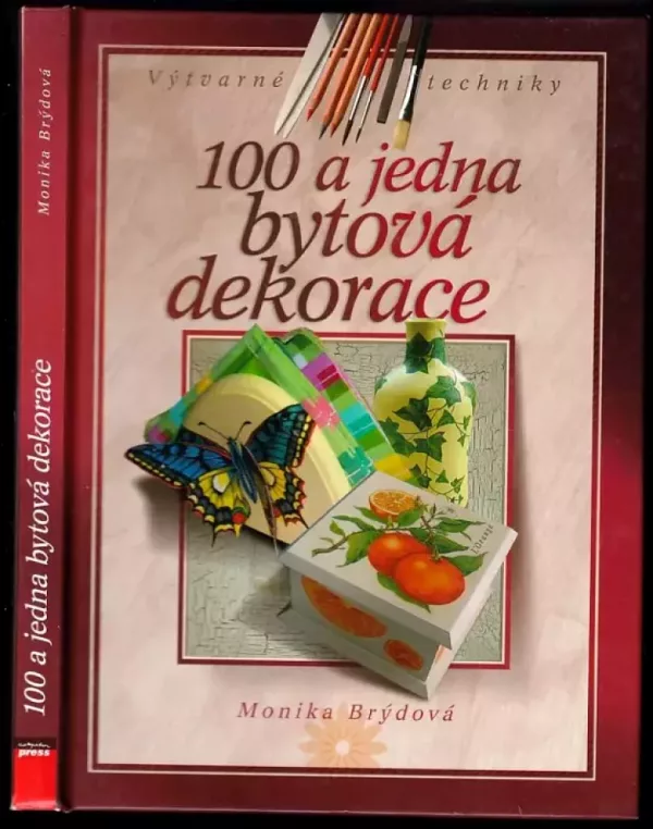 100 a jedna bytová dekorace