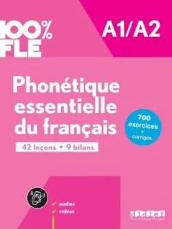 100% FLE - Phonétique essentielle du français A1/A2
