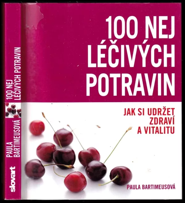 100 nej léčivých potravin
