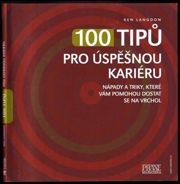 100 tipů pro úspěšnou kariéru