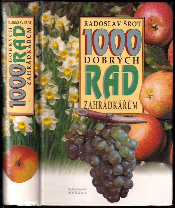 1000 dobrých rad zahrádkářům