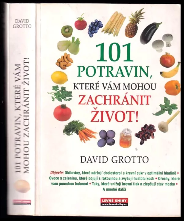 101 potravin, které vám mohou zachránit život!