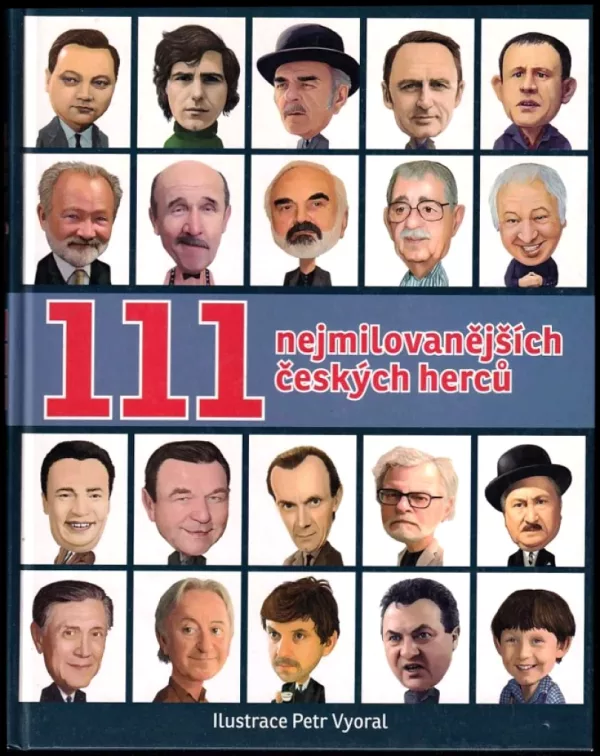 111 nejmilovanějších českých herců