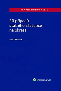 20 případů státního zástupce na okrese