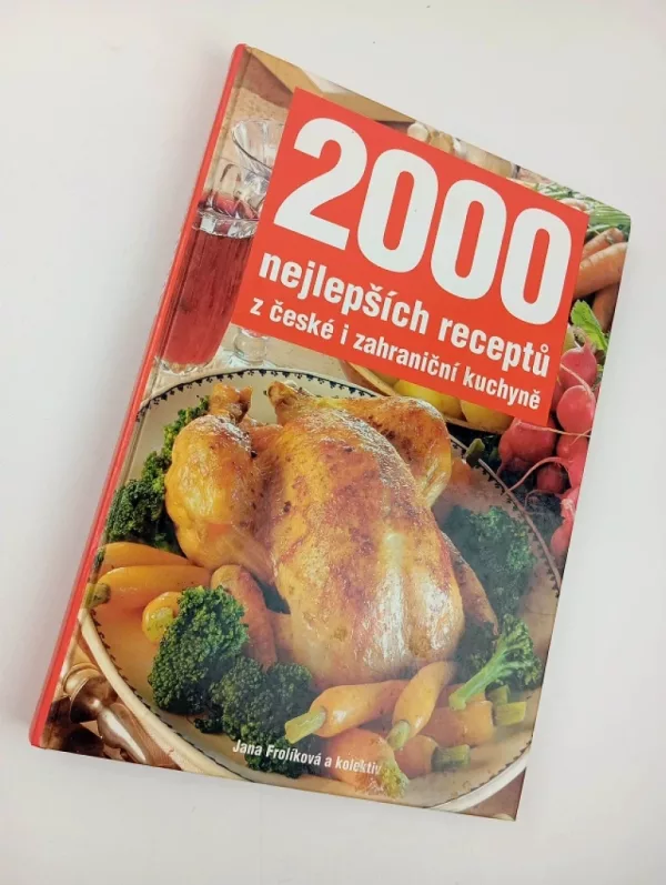 2000 nejlepších receptů z české i zahraniční kuchyně