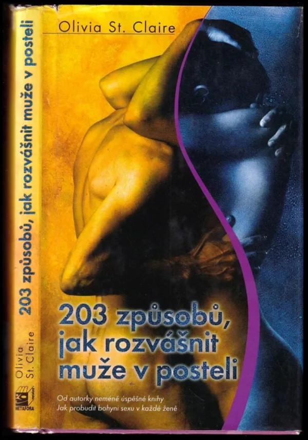 203 způsobů, jak rozvášnit muže v posteli