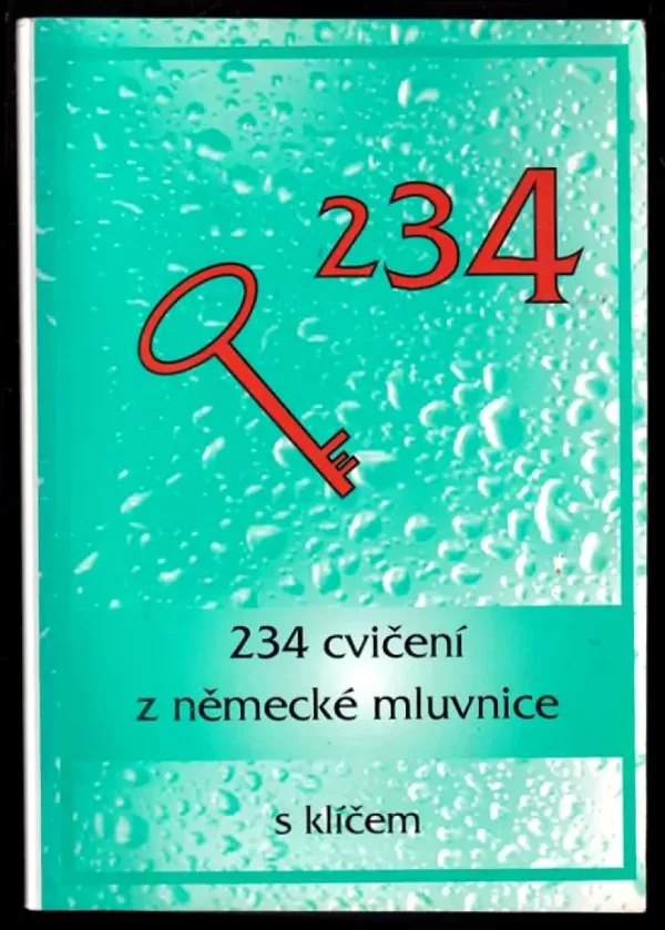 234 cvičení z německé mluvnice s klíčem