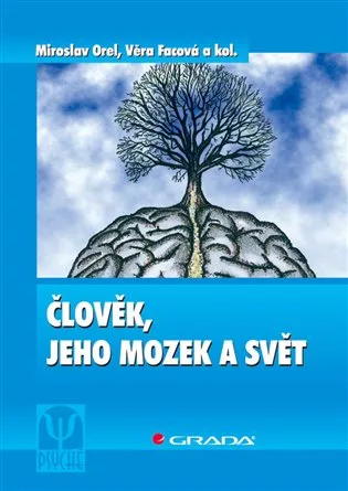 Člověk, jeho mozek a svět