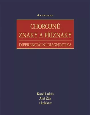 Chorobné znaky a příznaky