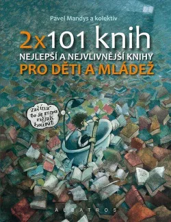 2x 101 knih pro děti a mládež