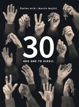 30 Ako sme to videli