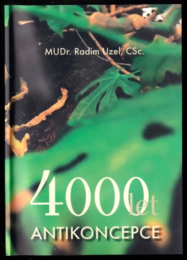 4000 let antikoncepce