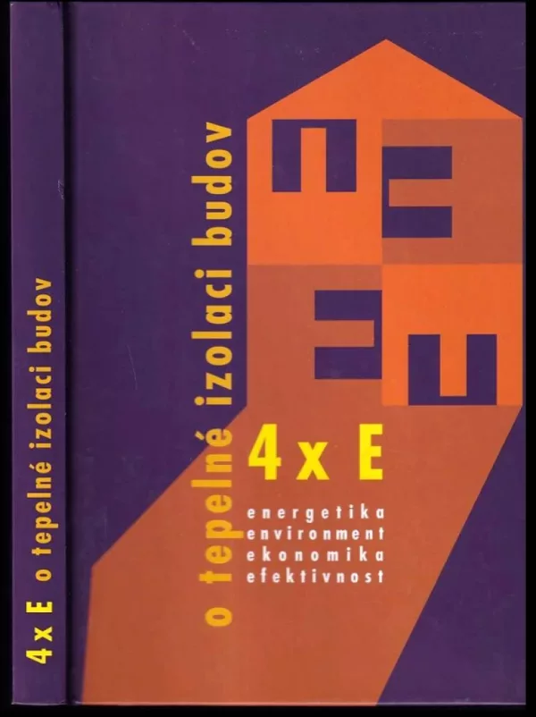 4x E o tepelné izolaci budov