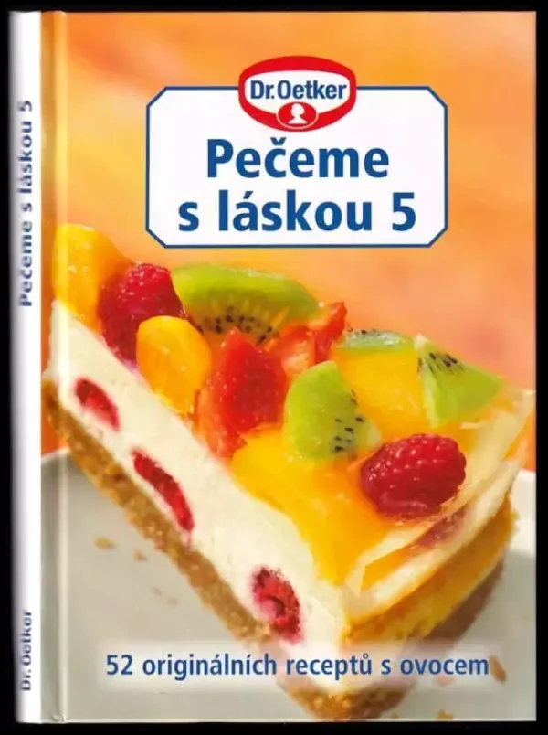 52 šťavnatých receptů s ovocem