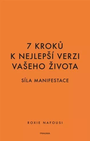 7 kroků k nejlepší verzi vašeho života