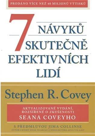 7 návyků skutečně efektivních lidí