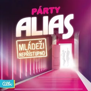 Párty Alias - Mládeži nepřístupno