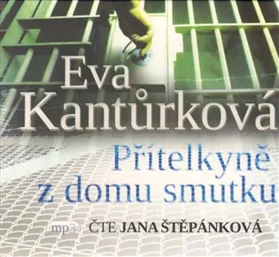 Přítelkyně z domu smutku