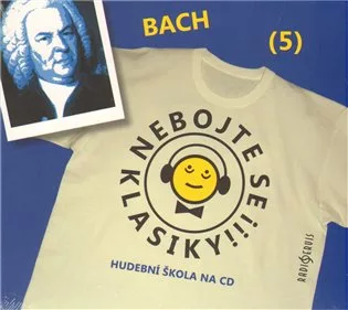 Nebojte se klasiky! - Johann Sebastian Bach