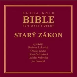 Bible pro malé i velké - Starý zákon