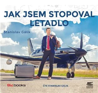 Jak jsem stopoval letadlo