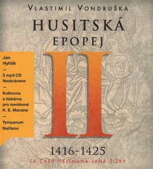 Husitská epopej II.- Za časů hejtmana Jana Žižky
