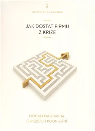 Jak dostat firmu z krize