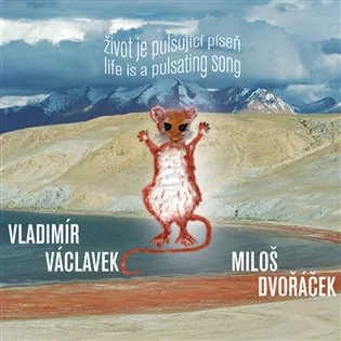 Život je pulsující píseň
