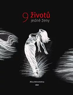9 životů jedné ženy