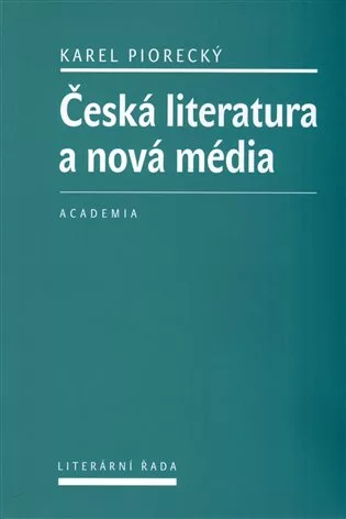 Česká literatura a nová média
