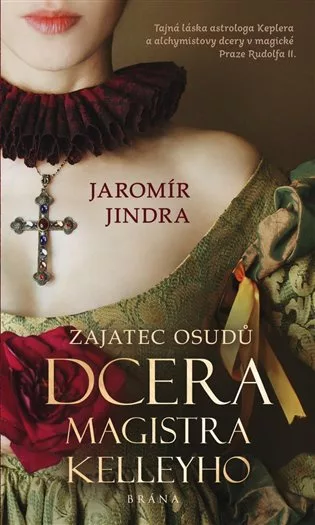 Zajatec osudů - Dcera Edwarda Kellyho