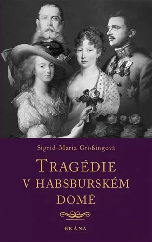 Tragédie v habsburském domě