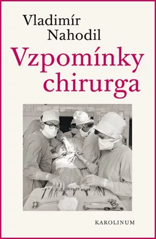 Vzpomínky chirurga - 2.vydání