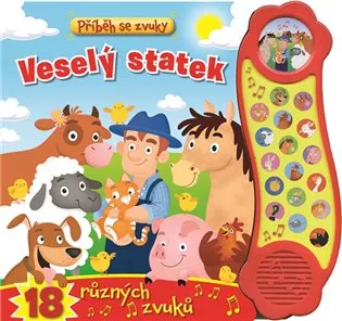 Veselý statek - Příběh se zvuky
