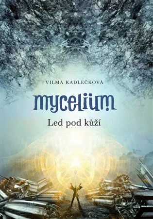 Mycelium II:  Led pod kůží