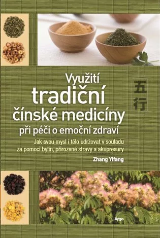 Využití tradiční čínské medicíny při péči o emoční zdraví