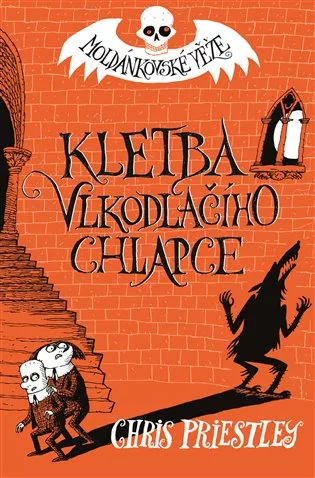 Kletba vlkodlačího chlapce. Moldánkovské věže 1.