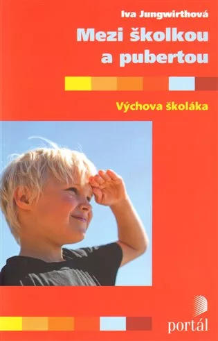 Mezi školkou a pubertou
