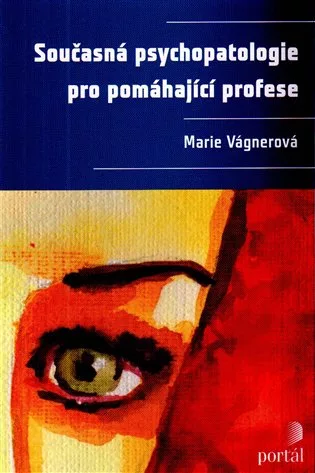 Současná psychopatologie pro pomáhající profese