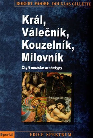 Král, Válečník, Kouzelník, Milovník