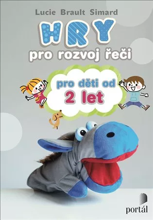 Hry pro rozvoj řeči pro děti od 2 let