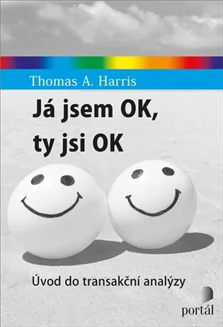 Já jsem ok, ty jsi ok