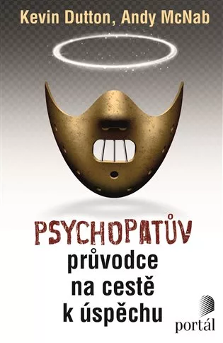 Psychopatův průvodce na cestě k úspěchu