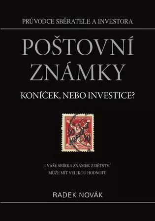 Poštovní známky - koníček, nebo investice?