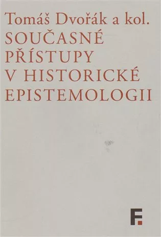 Současné přístupy v historické epistemologii
