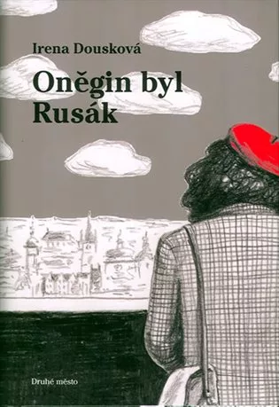 Oněgin byl Rusák