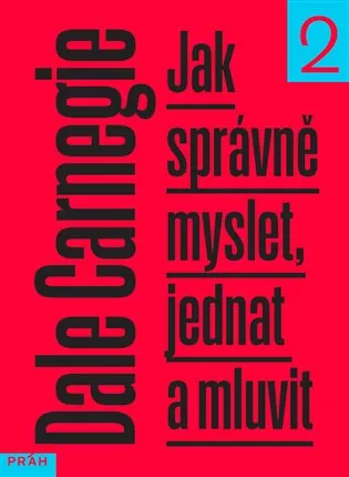 Jak správně myslet, jednat a mluvit