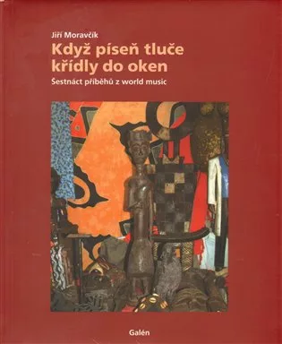 Když píseň tluče křídly do oken